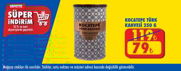 25 TL ve üzeri alışverişte 79.00 TL!