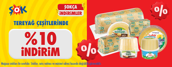 Tereyağı Ürünlerinde % 10 İndirim!